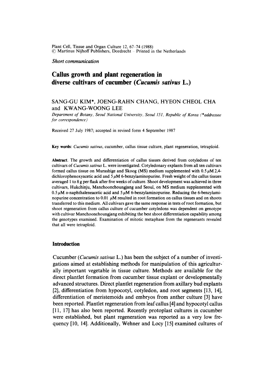 Callus growth and plant regeneration in diverse cultivars of cucumber ( <Emphasis Type="Italic">Cucumis sativus <Emphasis> L.) by Unknown