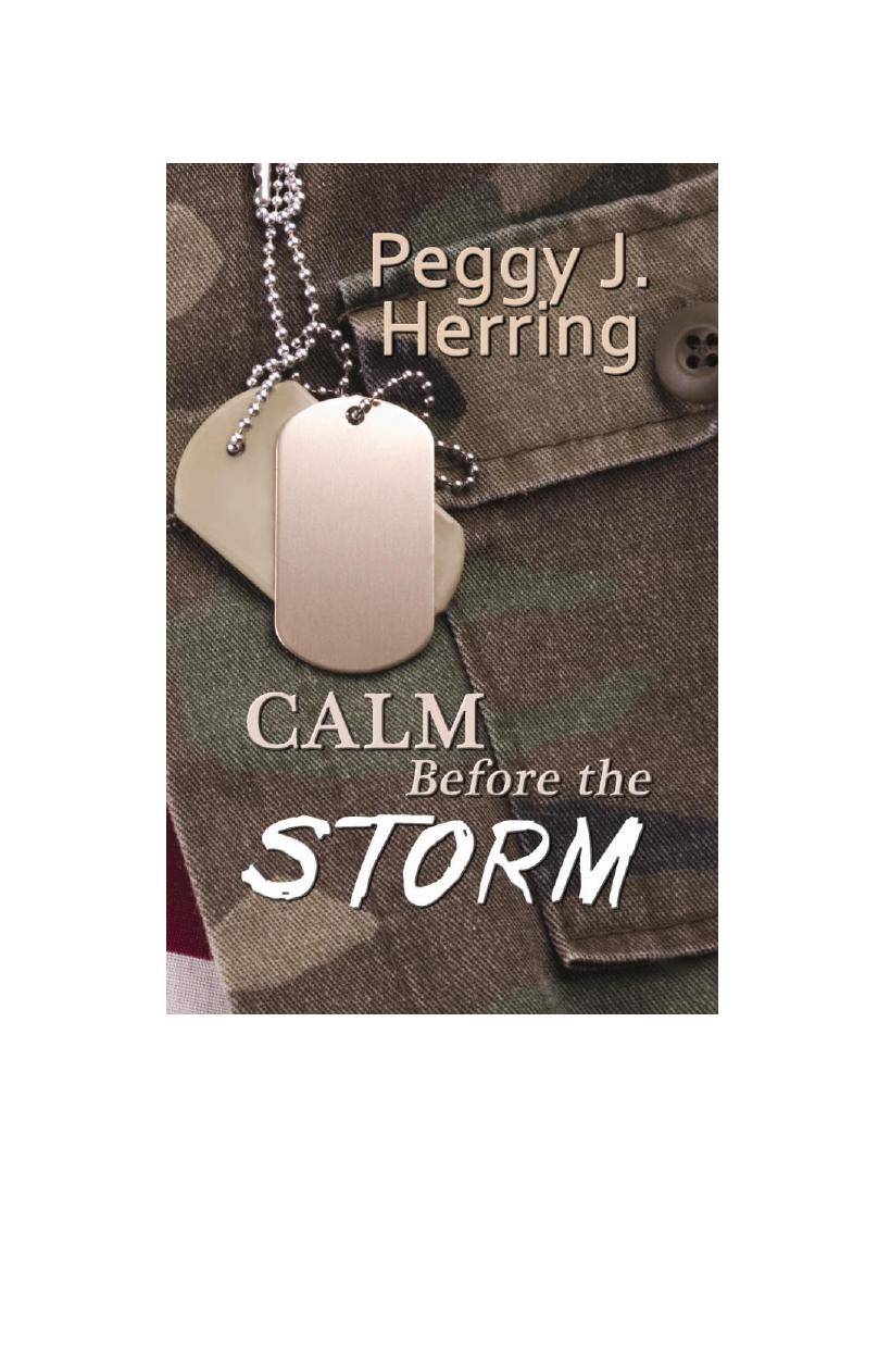 Calm Before the Storm by Peggy J. Herring