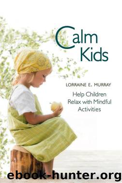 Calm Kids by Lorraine Murray