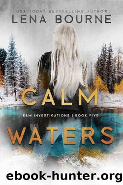 Calm Waters (E&M Investigations, Book 5) by Lena Bourne