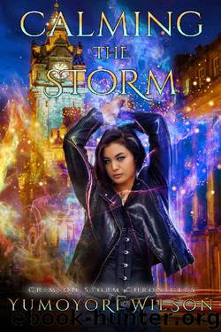Calming the Storm (Crimson Storm Chronicles Book 2) by Yumoyori Wilson