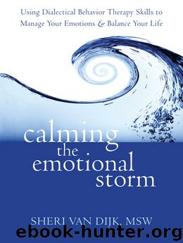 Calming the emotional storm by Sheri Van Dijk