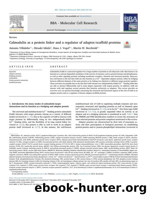 Calmodulin as a protein linker and a regulator of adaptorscaffold proteins by Antonio Villalobo & Hiroaki Ishida & Hans J. Vogel & Martin W. Berchtold