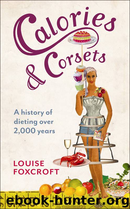 Calories and Corsets by Louise Foxcroft