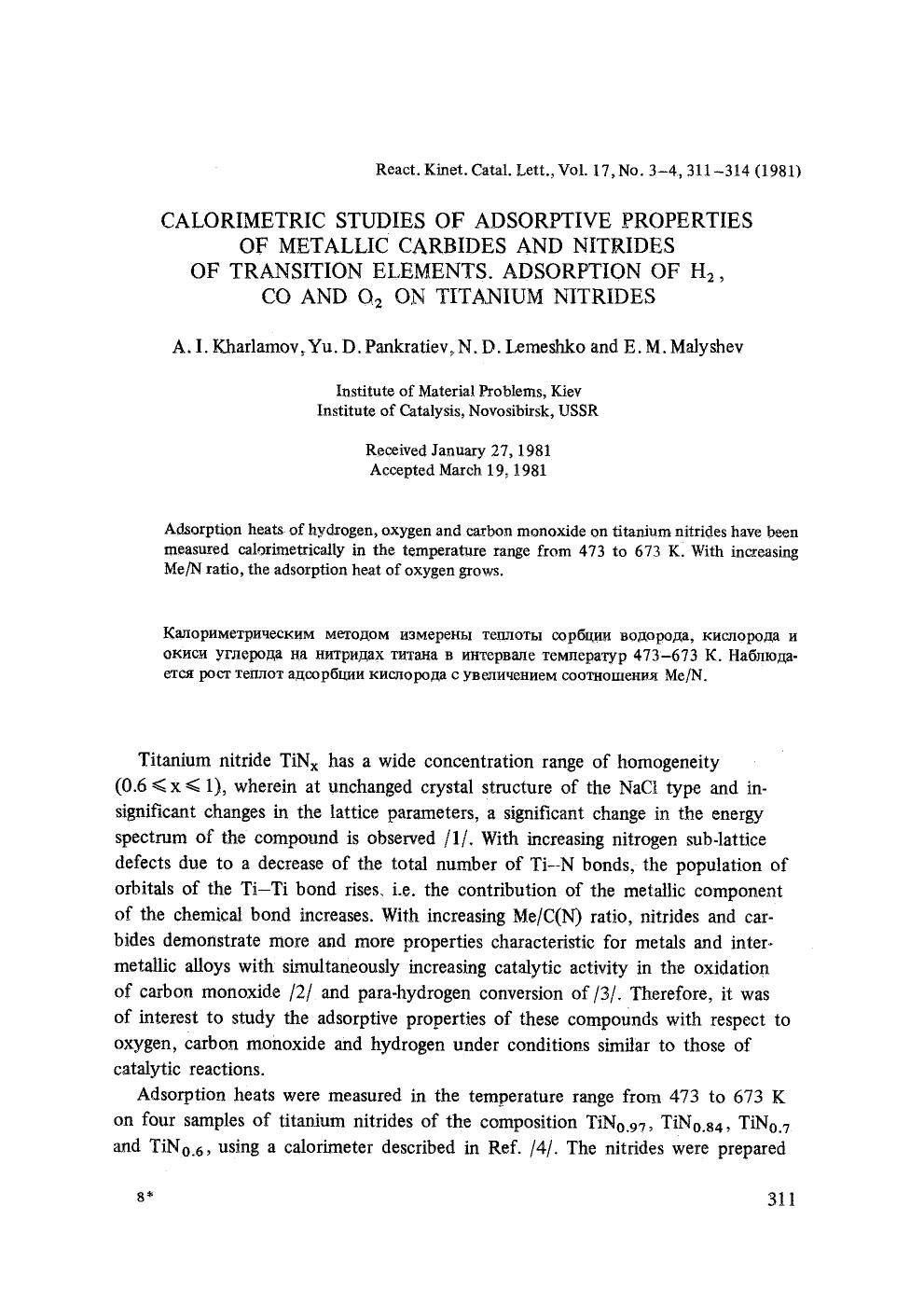 Calorimetric studies of adsorptive properties of metallic carbides and nitrides of transition elements. Adsorption of H <Subscript>2 <Subscript>, CO and O <Subscript>2 <Subscript> on titanium nitrides by Unknown