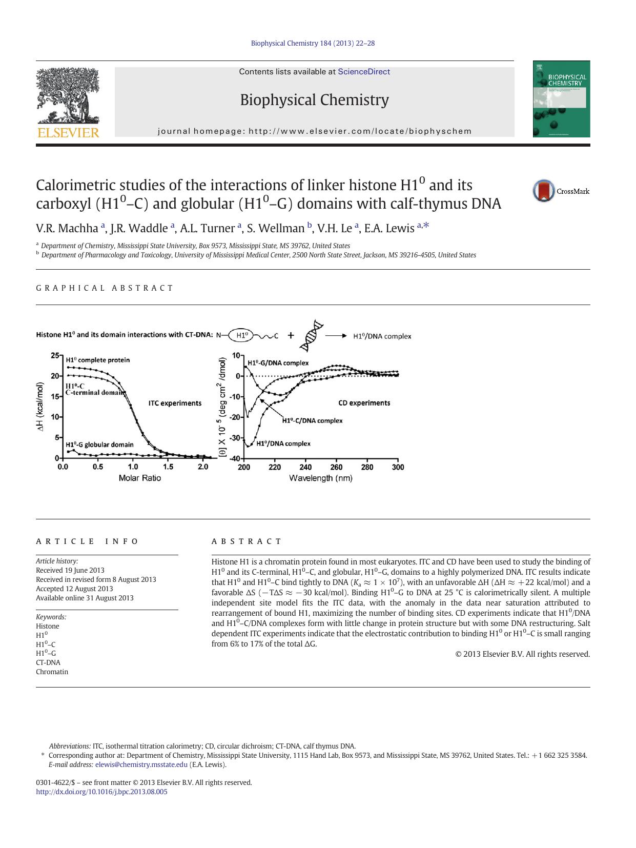 Calorimetric studies of the interactions of linker histone H10 and its carboxyl (H10âC) and globular (H10âG) domains with calf-thymus DNA by V.R. Machha & J.R. Waddle & A.L. Turner & S. Wellman & V.H. Le & E.A. Lewis