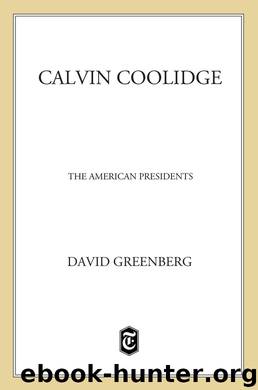 Calvin Coolidge by David Greenberg