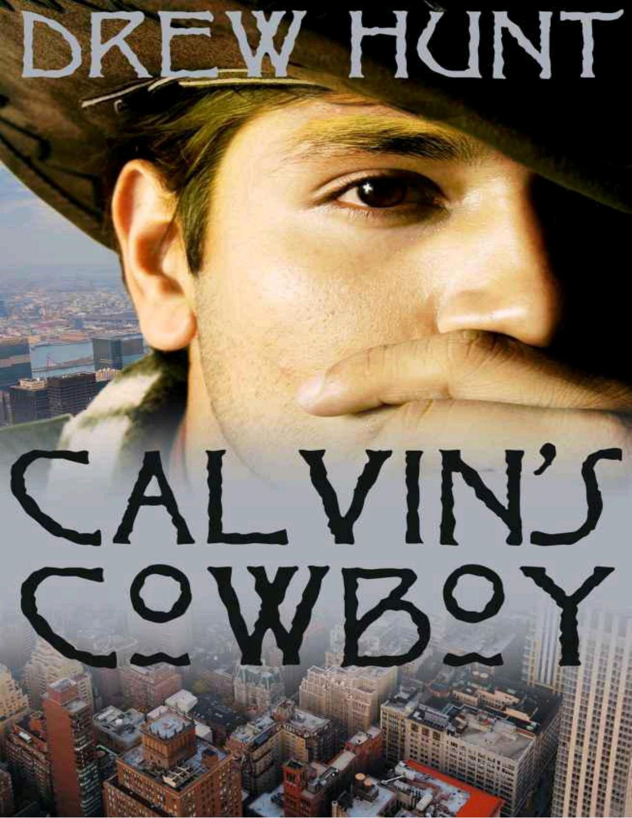 Calvin's Cowboy by Drew Hunt