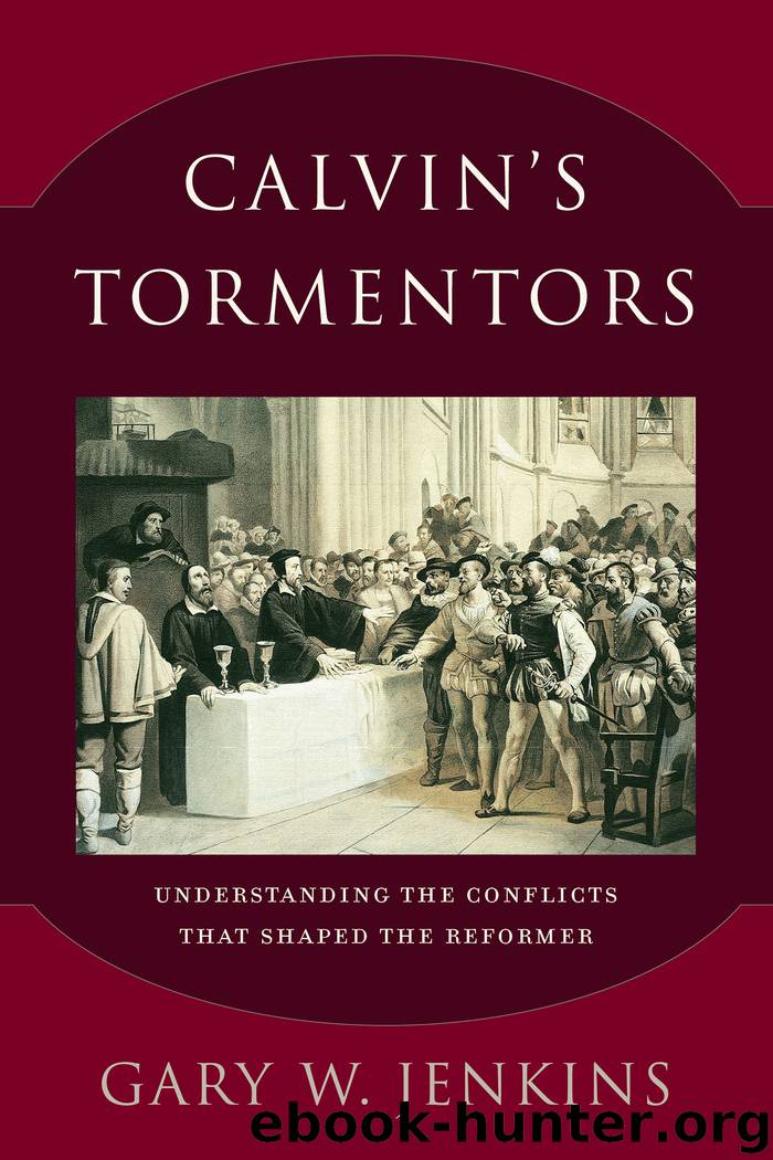 Calvin's Tormentors by Gary W. Jenkins
