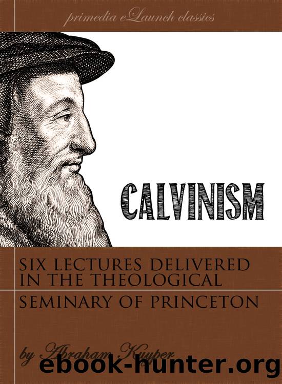 Calvinism by Abraham Kuyper