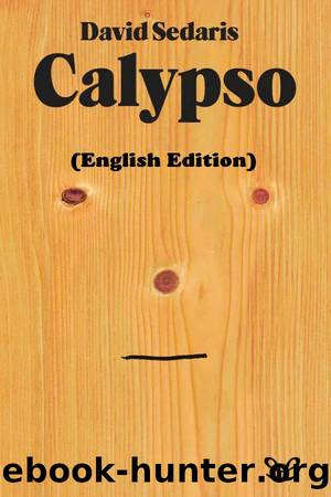 Calypso (English Edition) by David Sedaris