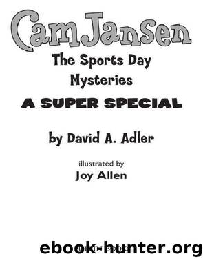 Cam Jansen and the Sports Day Mysteries by David A. Adler