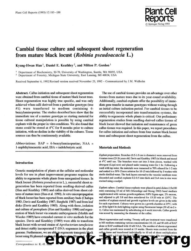 Cambial tissue culture and subsequent shoot regeneration from mature black locust ( <Emphasis Type="Italic">Robinia pseudoacacia <Emphasis> L.) by Unknown