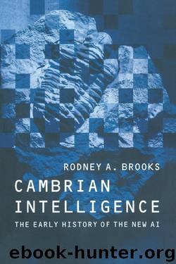 Cambrian Intelligence: The Early History of the New AI by Rodney Allen Brooks