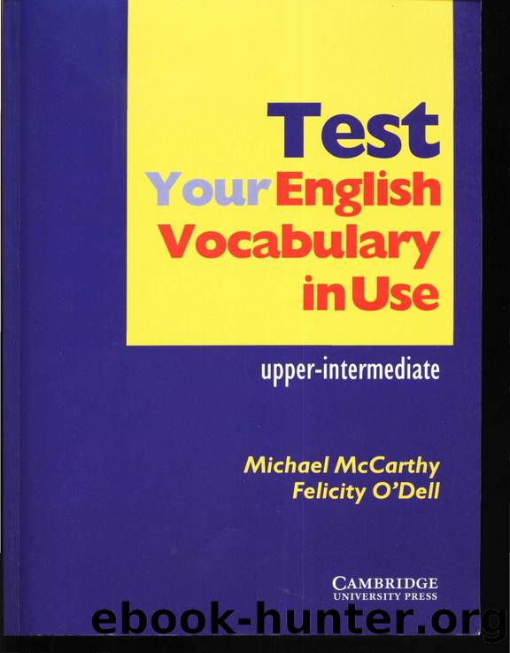 Cambridge - TEST Your English Vocabulary in Use by 3 Upper-Intermediate