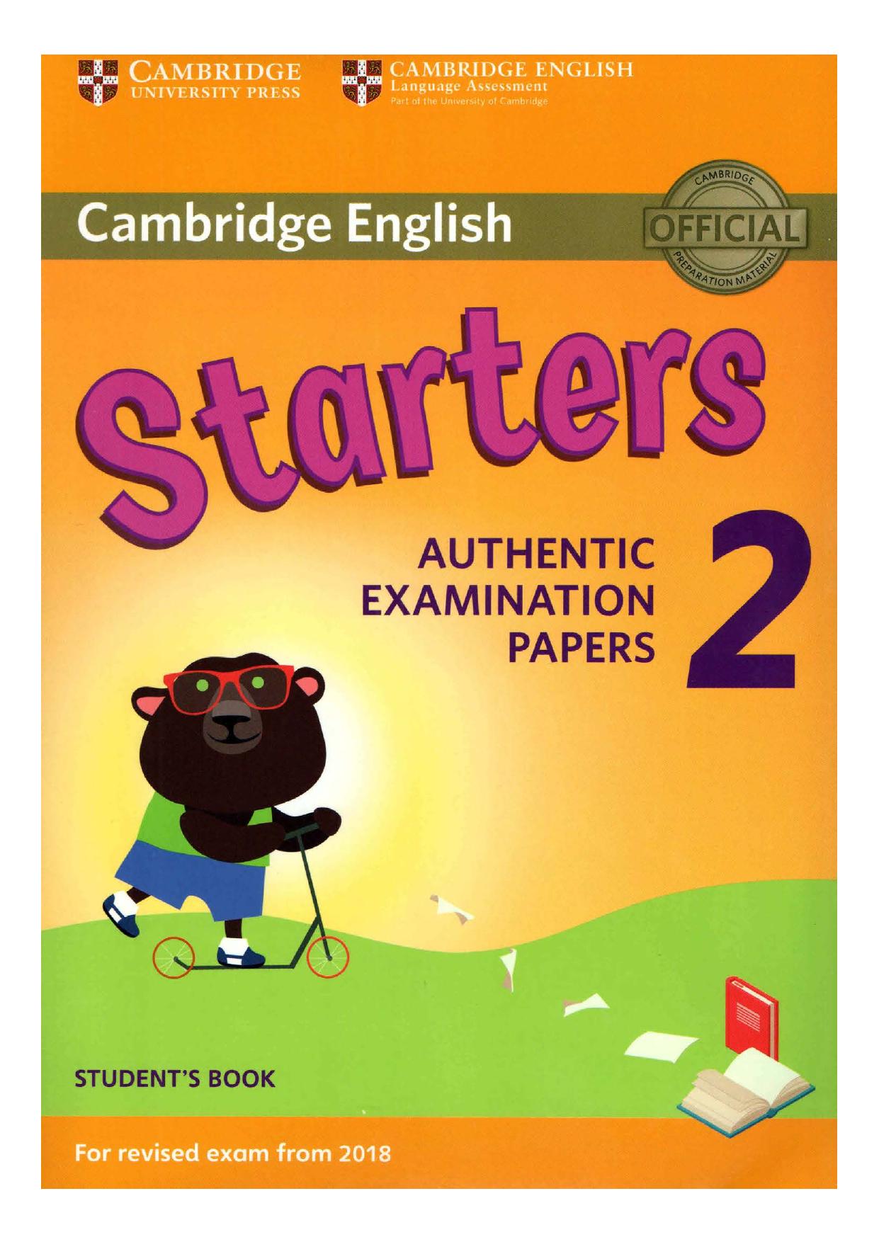 Cambridge English Young Learners 2 for Revised Exam from 2018 Starters Student's Book: Authentic Examination Papers by Cambridge University Press