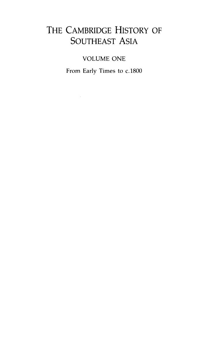 Cambridge History of Southeast Asia (Vol 1, To 1800) by Unknown