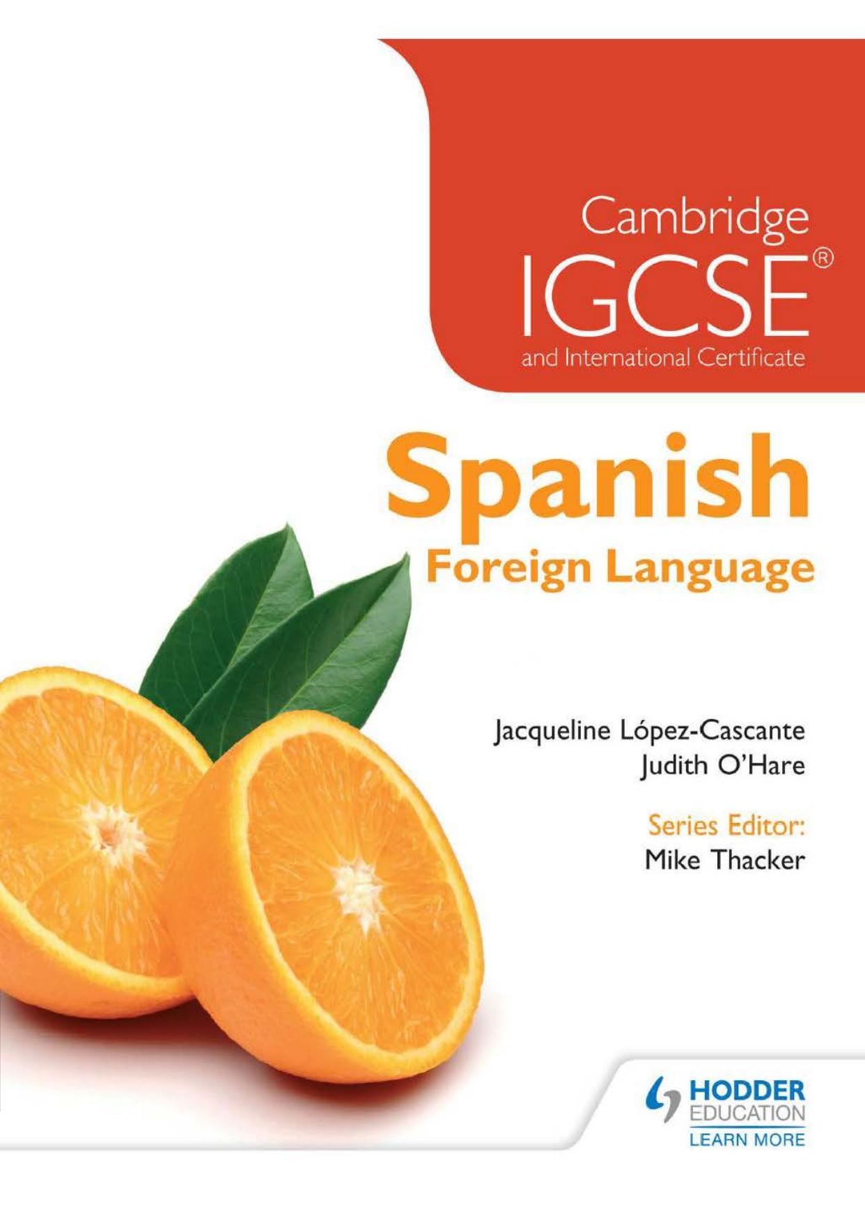 Cambridge IGCSE and International Certificate Spanish Foreign Language by Unknown