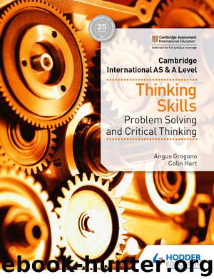Cambridge International AS & A Level: Thinking Skills by Angus Grogono & Colin Hart