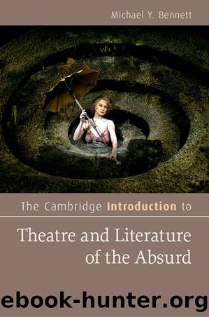Cambridge Introductions to…: The Cambridge Introduction to Theatre and Literature of the Absurd by Bennett Michael Y
