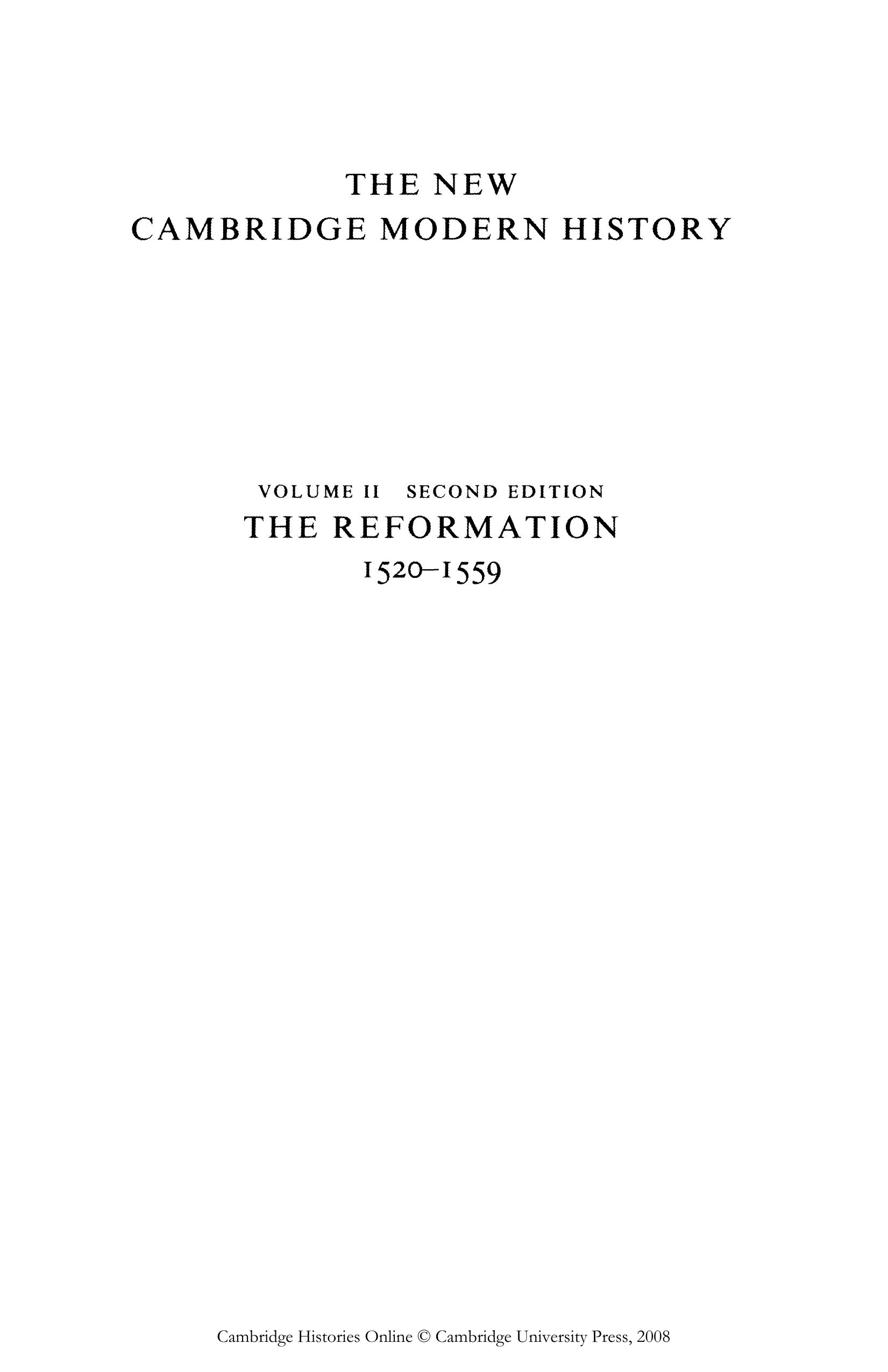 Cambridge Modern History 2. The Reformation 1520-1559 by Unknown
