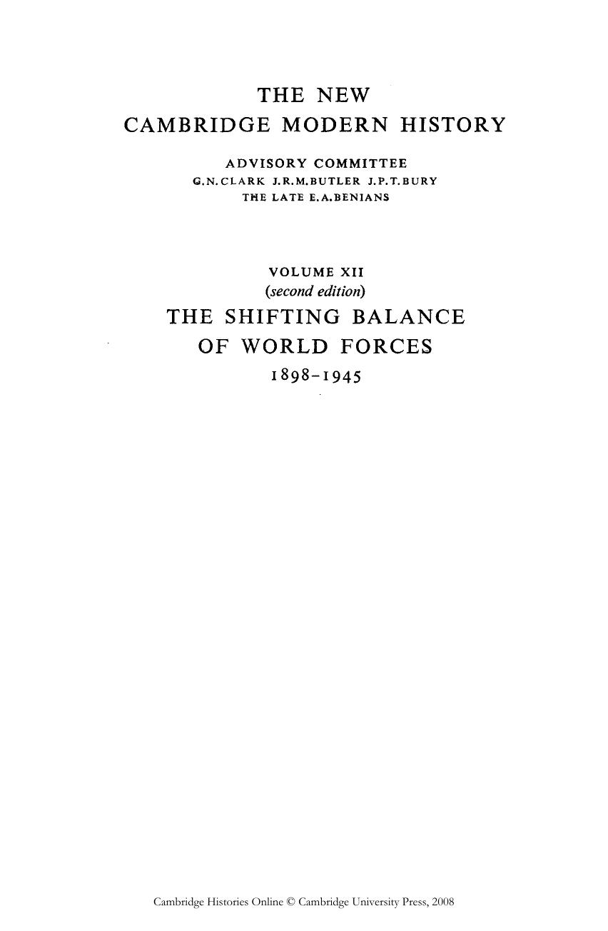 Cambridge Modern History. 12. The Shifting Balance of World Forces, 1898-1945 by Unknown