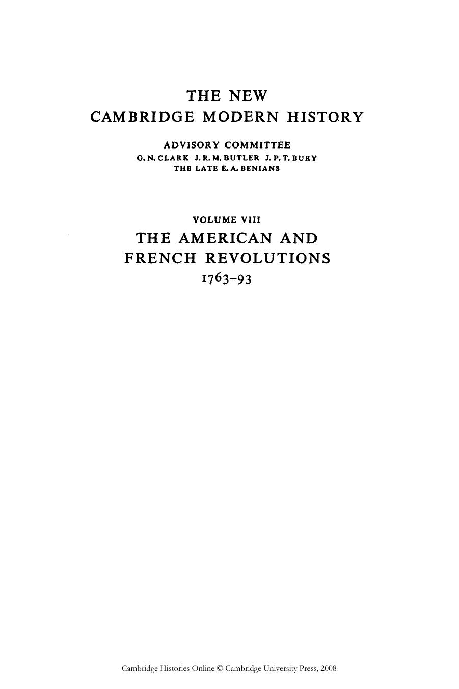 Cambridge Modern History. 8. The American and French Revolutions, 1763-93 by Unknown