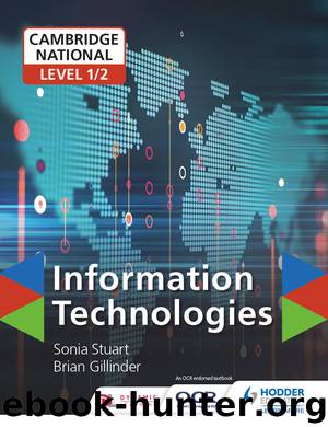 Cambridge National Level 12 Information Technologies by Brian Gillinder & Sonia Stuart