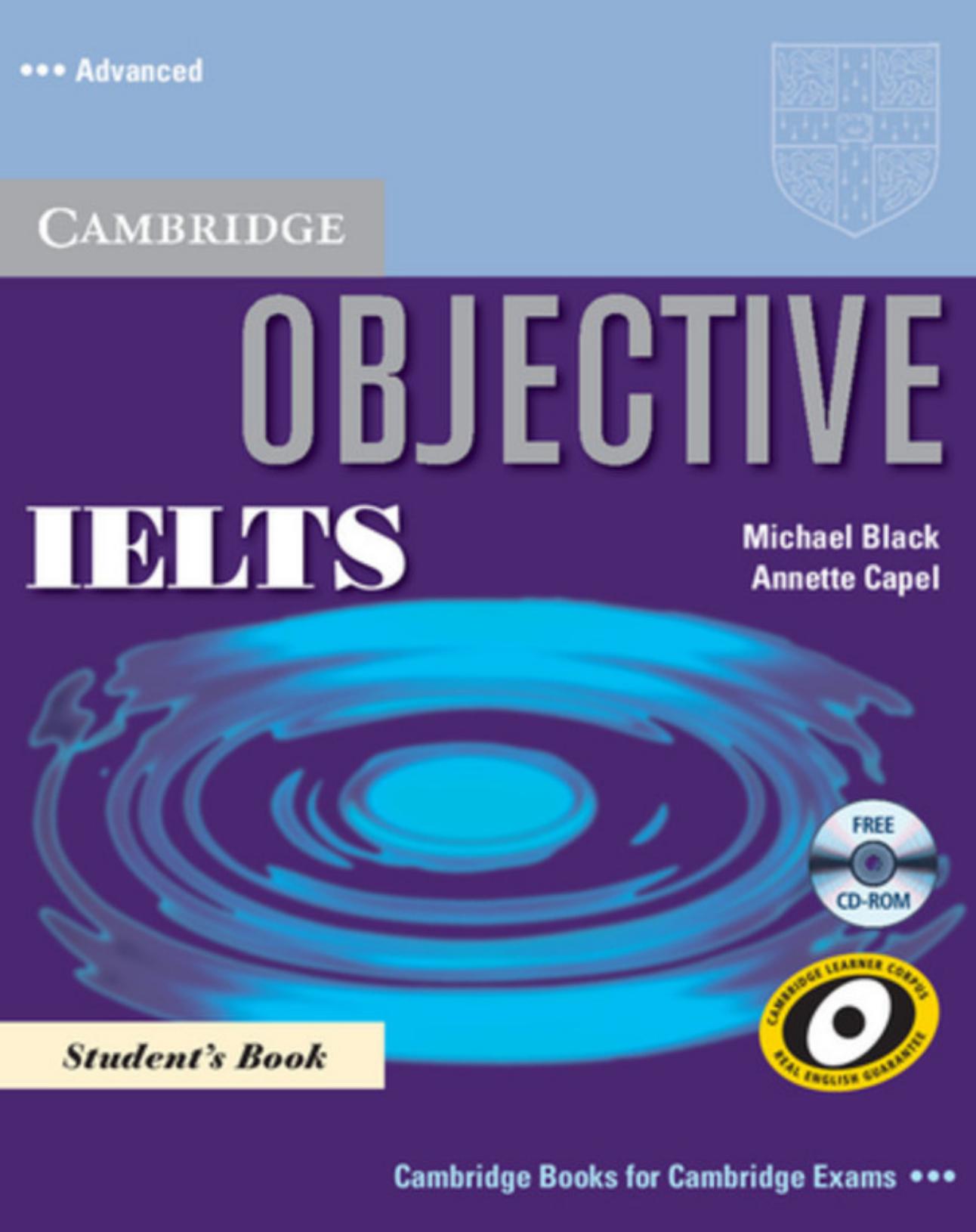 Cambridge Objective IELTS Advanced. Students Book by Black Michael Capel Annette