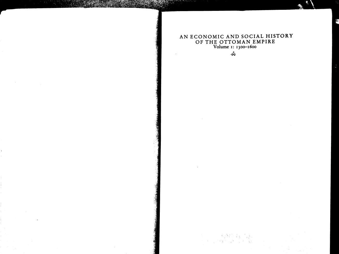 Cambridge University Press An Economic and Social History of the Ottoman Empire Vol. 1, 1300-1600 (1994) (no OCR) by Unknown