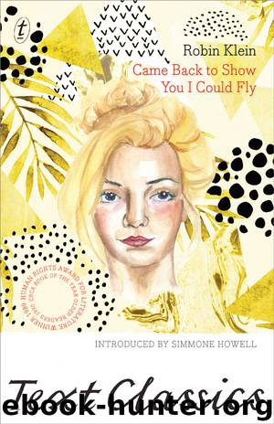 Came Back to Show You I Could Fly by Robin Klein