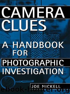 Camera Clues: A Handbook for Photographic Investigation by Nickell Joe