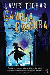 Camera Obscura by Lavie Tidhar