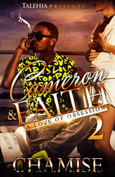 Cameron And Faith A Love Of Obsession 2 by Chamise
