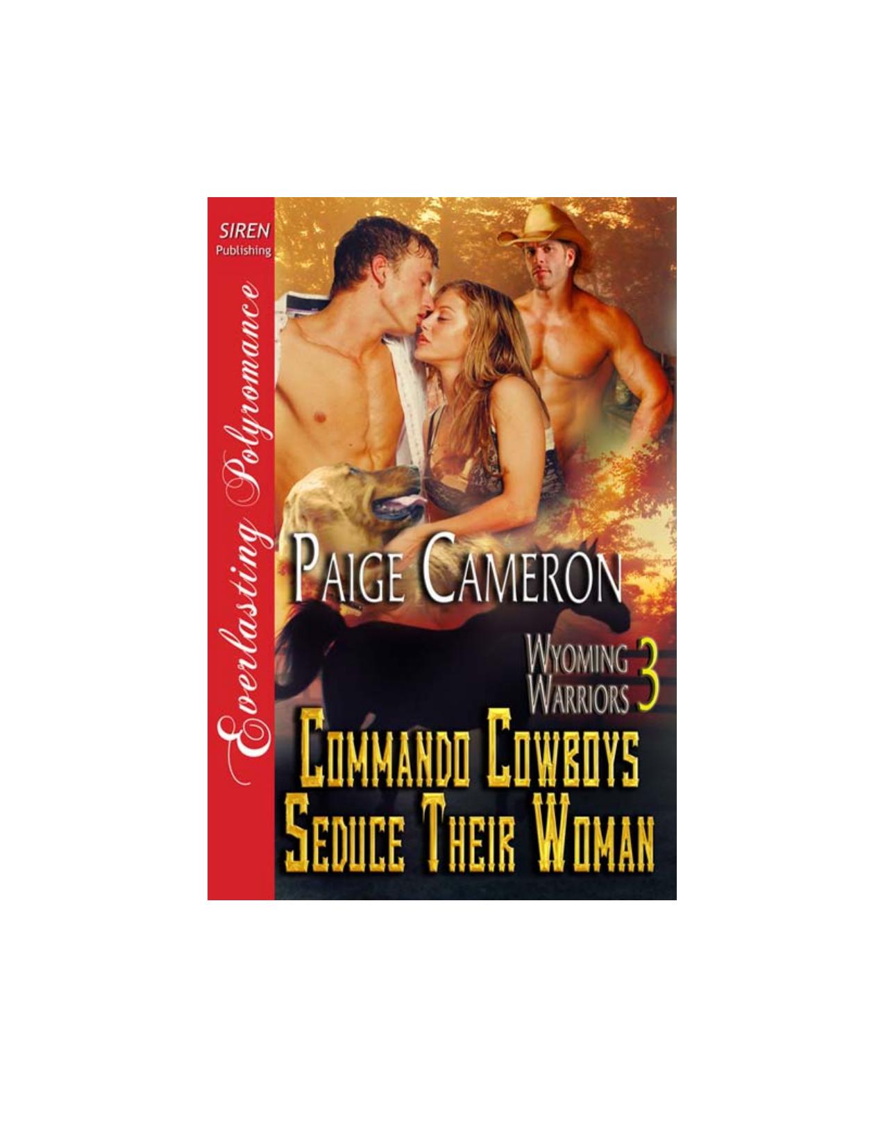 Cameron, Paige - Commando Cowboys Seduce Their Woman [Wyoming Warriors 3] (Siren Publishing Everlasting Polyromance) by Paige Cameron