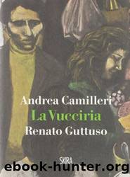 Camilleri Andrea - 2008 - La Vucciria by Camilleri Andrea
