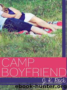 Camp Boyfriend by Rock J.K