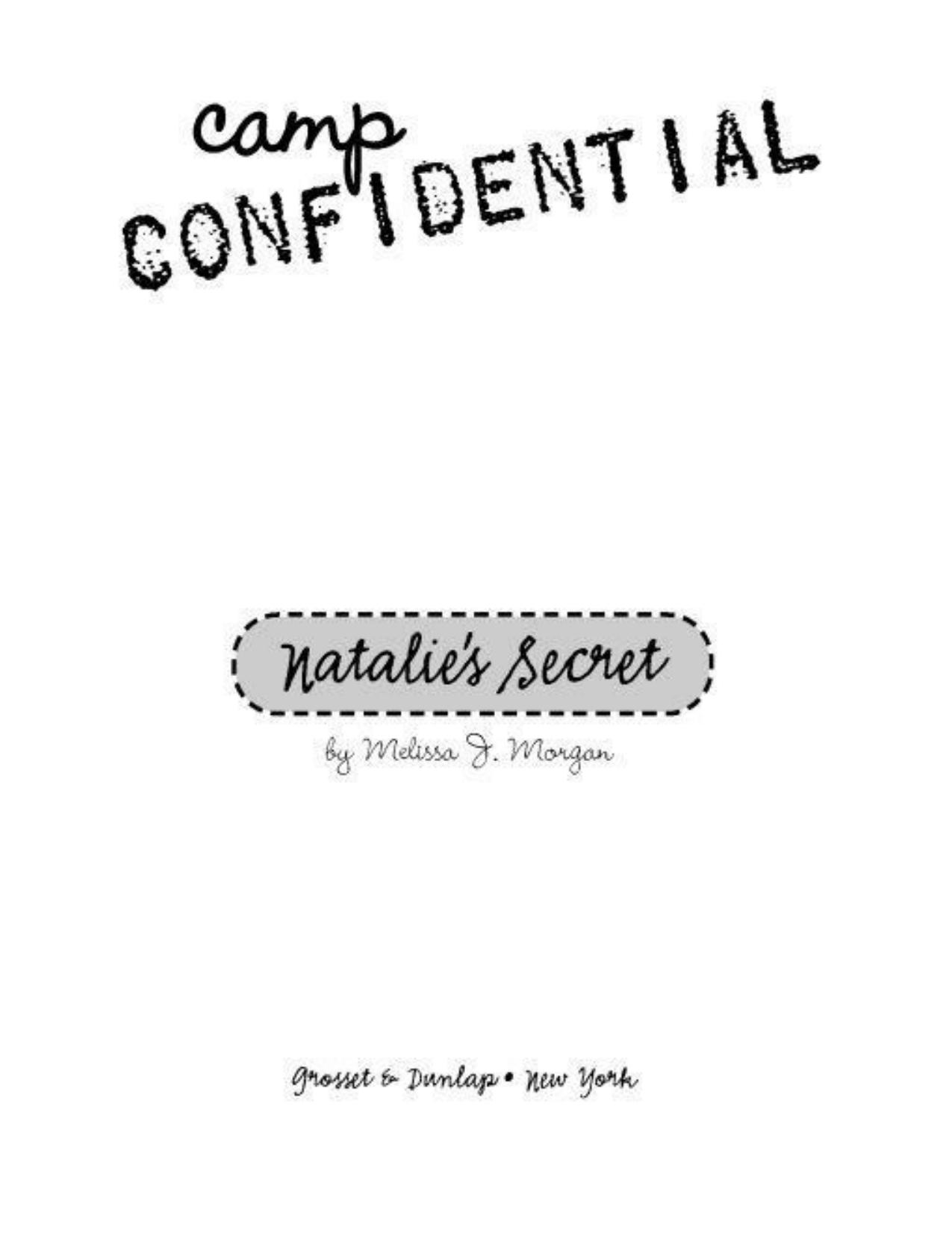 Camp Confidential 01 - Natalie's Secret by Melissa J Morgan