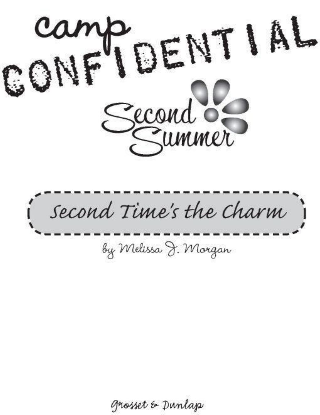 Camp Confidential 07 - Second Time's The Charm by Melissa J Morgan