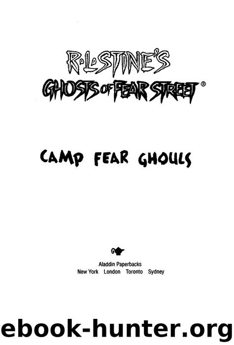 Camp Fear Ghouls by R.L. Stine