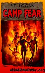 Camp Fear--Season One by P.T. Logan