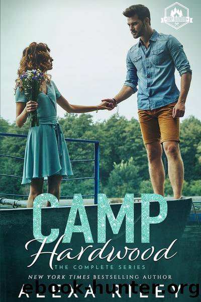 Camp Hardwood: The Complete Series by Alexa Riley