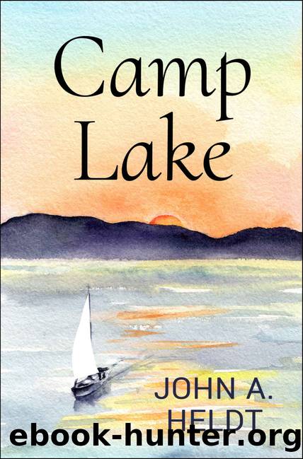 Camp Lake (Carson Chronicles Book 5) by John A. Heldt