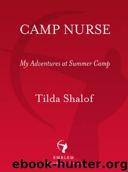 Camp Nurse by Tilda Shalof