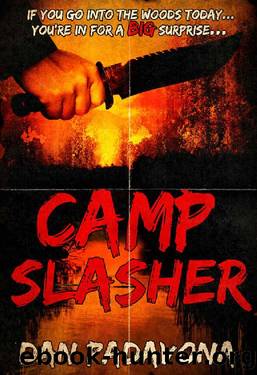 Camp Slasher: A gory dark horror novel by Dan Padavona