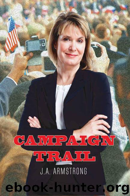 Campaign Trail (By Design Book 9) by Armstrong J.A