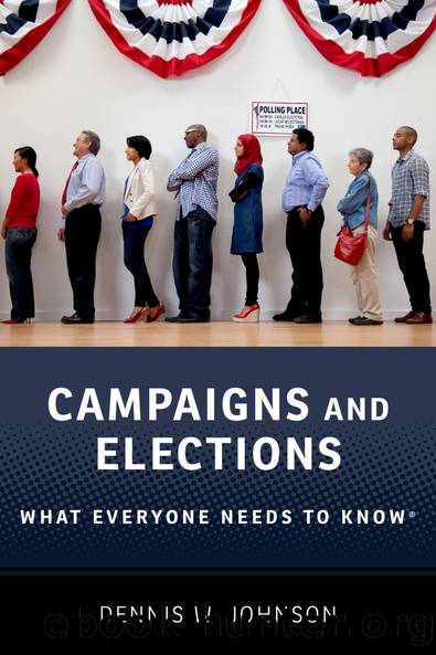 Campaigns and Elections by Dennis W. Johnson;