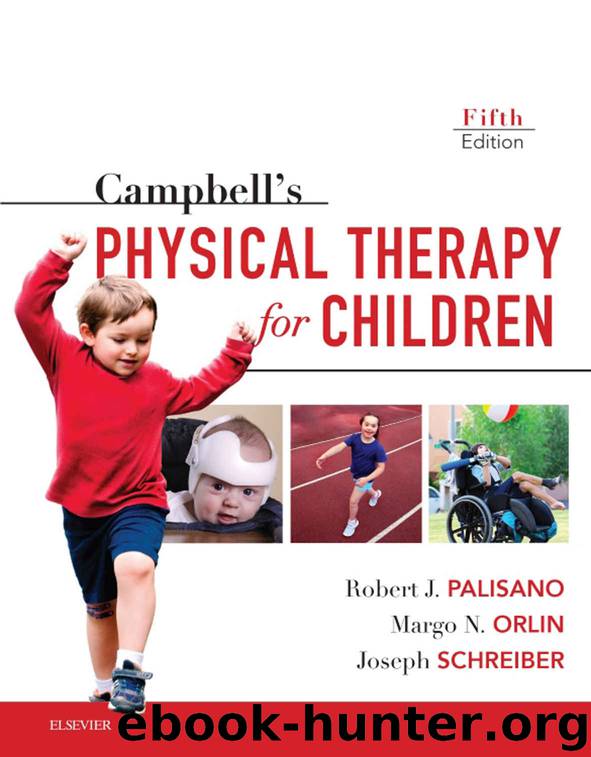 Campbell's Physical Therapy for Children Expert Consult by Robert J. Palisano & Margo Orlin & Joseph Schreiber