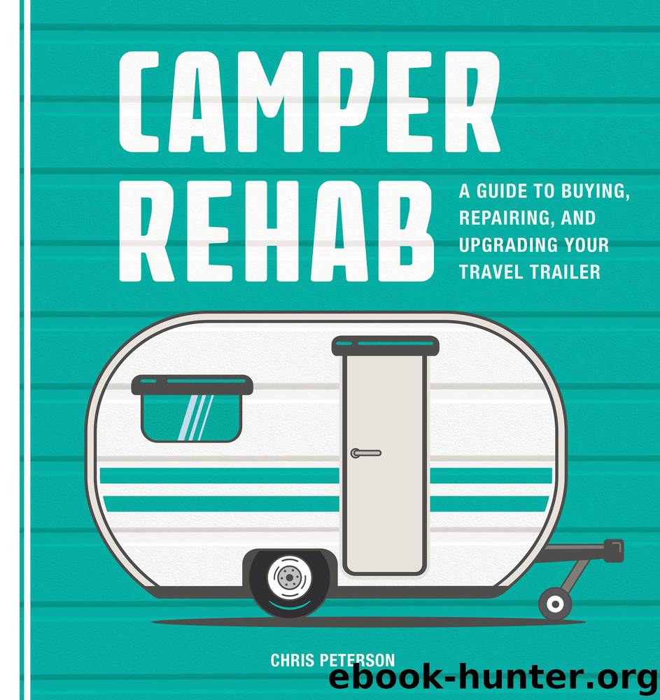 Camper Rehab by Chris Peterson