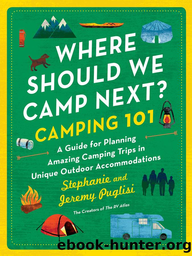 Camping 101 by Stephanie Puglisi